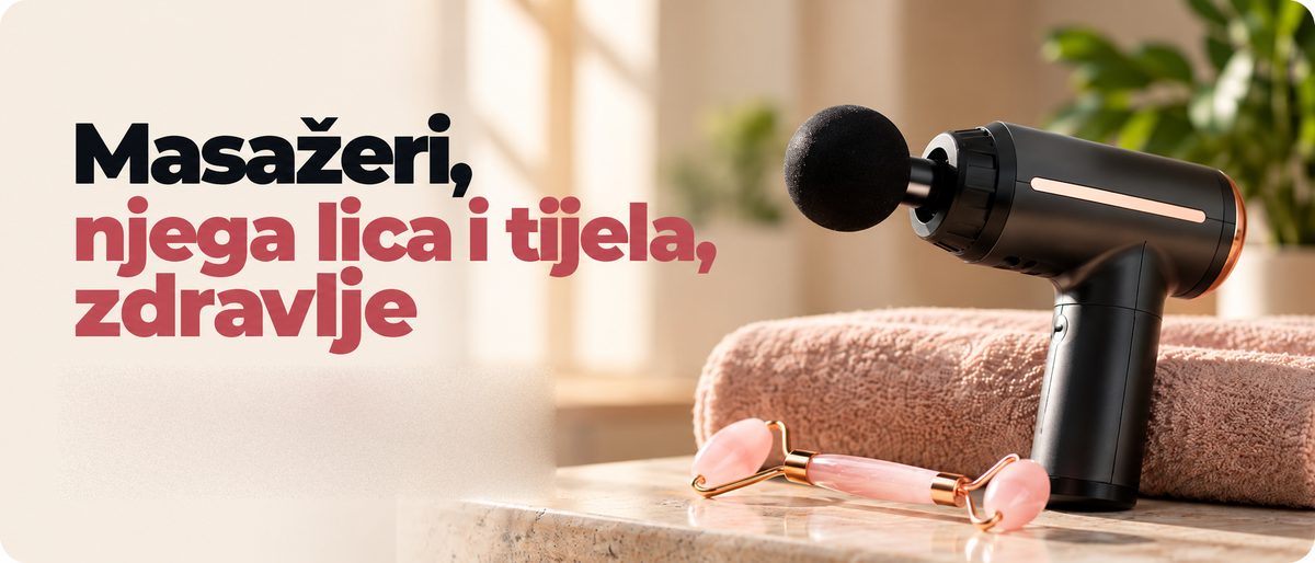 Masažeri, njega lica i tijela, zdravlje